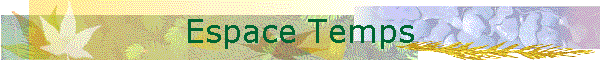 Espace Temps